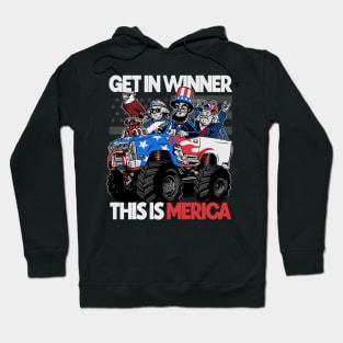 Get in Winner This is America US Presidents 4th of July Monster Truck Hoodie